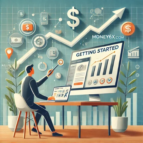 Getting Started with Money6x.com